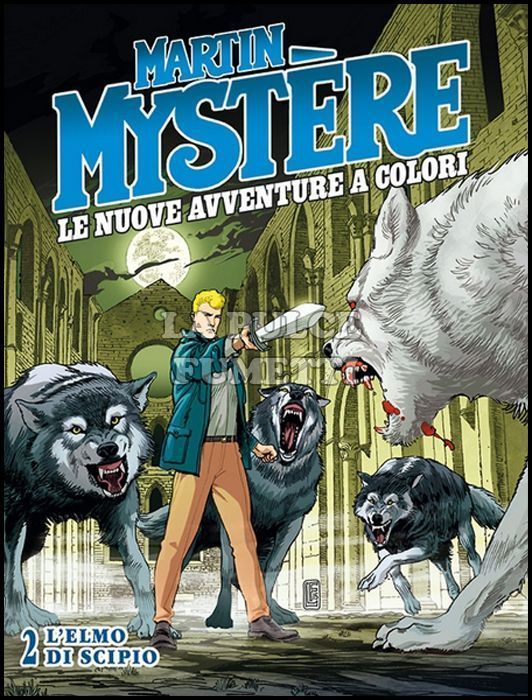 MARTIN MYSTERE GIGANTE # 15 - MARTIN MYSTERE - LE NUOVE AVVENTURE A COLORI 2: L'ELMO DI SCIPIO